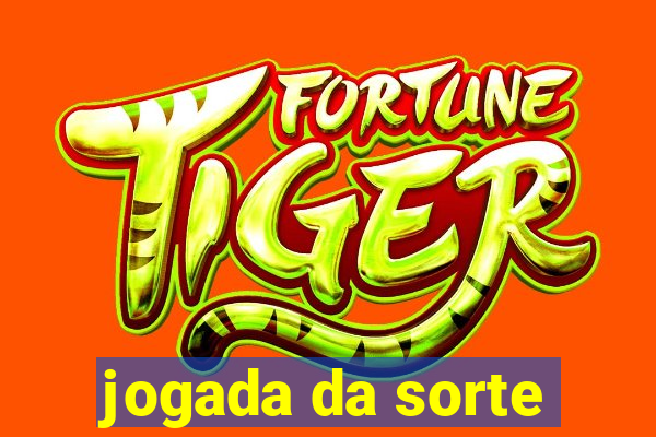 jogada da sorte