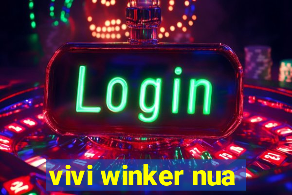 vivi winker nua