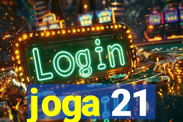 joga 21