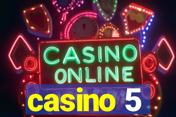 casino 5