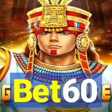 Bet60