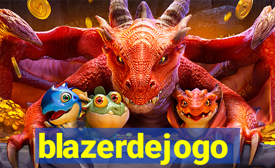 blazerdejogo