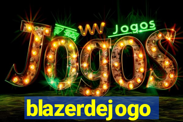 blazerdejogo