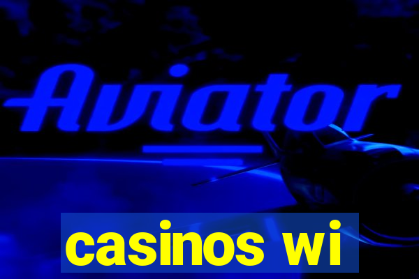 casinos wi