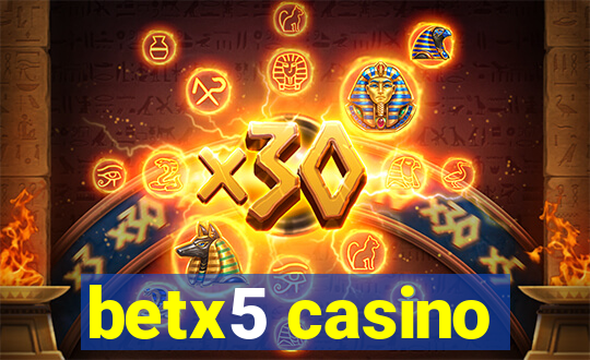 betx5 casino