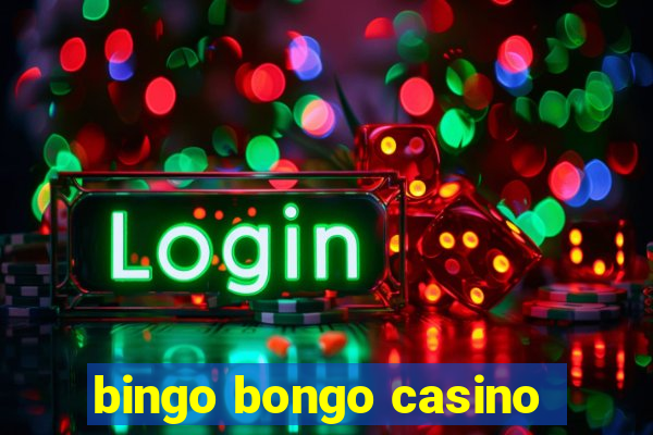 bingo bongo casino