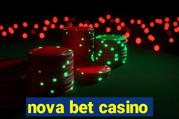 nova bet casino