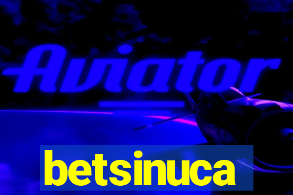 betsinuca