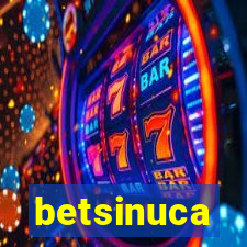 betsinuca