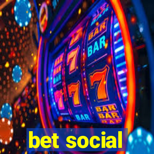 bet social