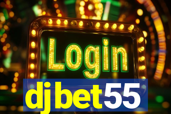 djbet55