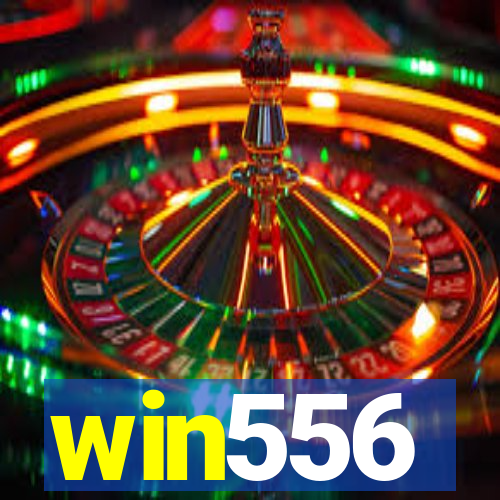 win556