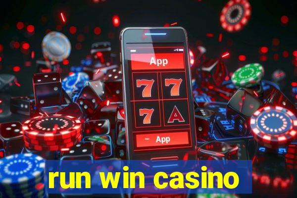 run win casino