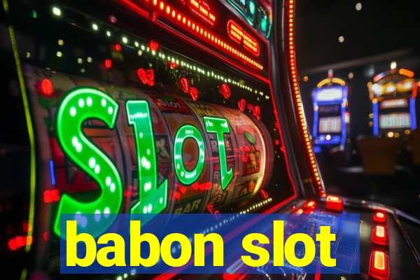 babon slot