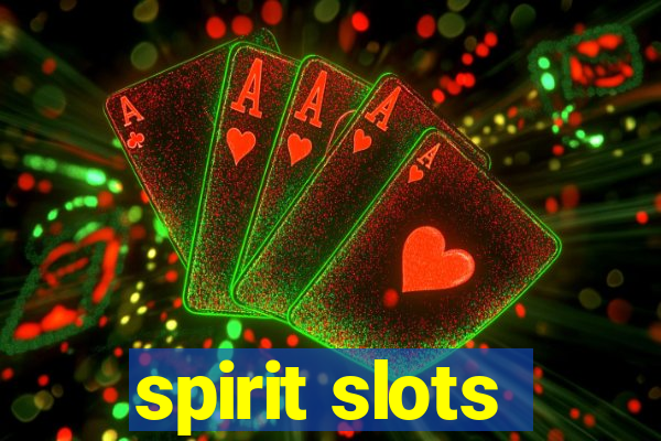 spirit slots