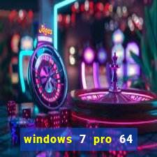 windows 7 pro 64 bits iso