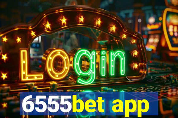 6555bet app