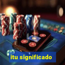 itu significado