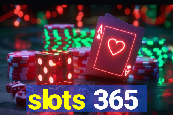 slots 365