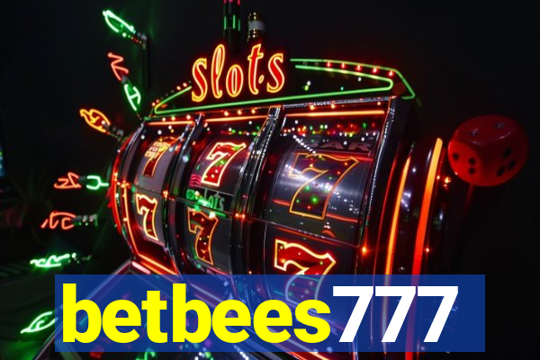 betbees777