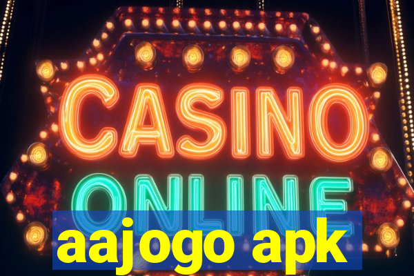 aajogo apk