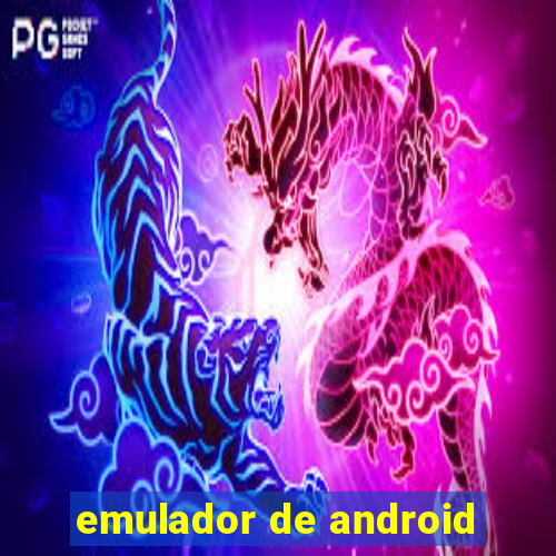 emulador de android