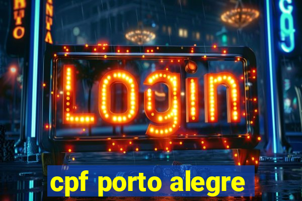 cpf porto alegre