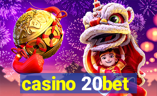 casino 20bet