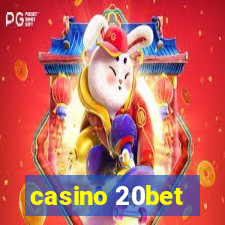 casino 20bet