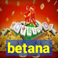 betana