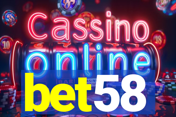 bet58