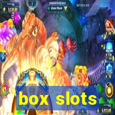 box slots