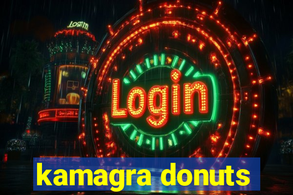 kamagra donuts