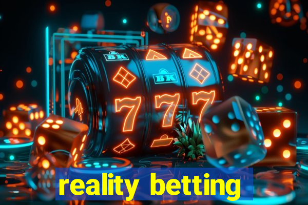 reality betting