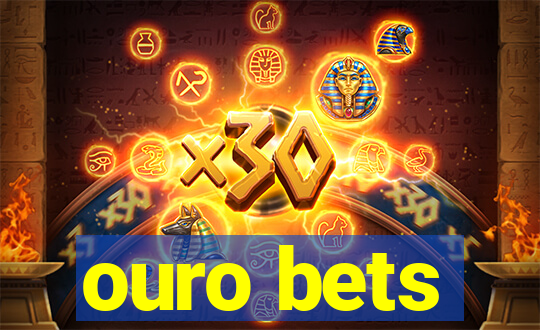 ouro bets