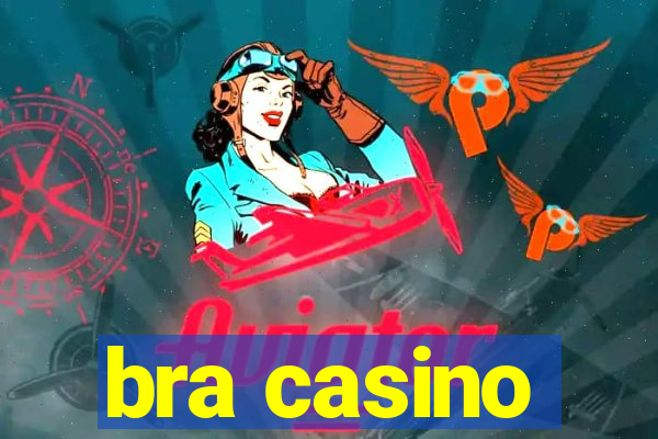 bra casino