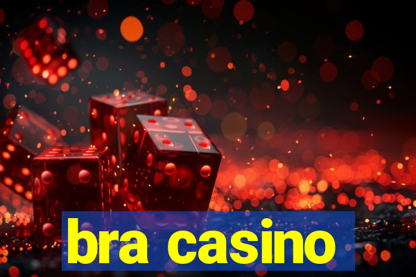 bra casino