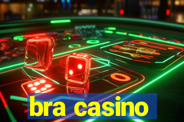 bra casino