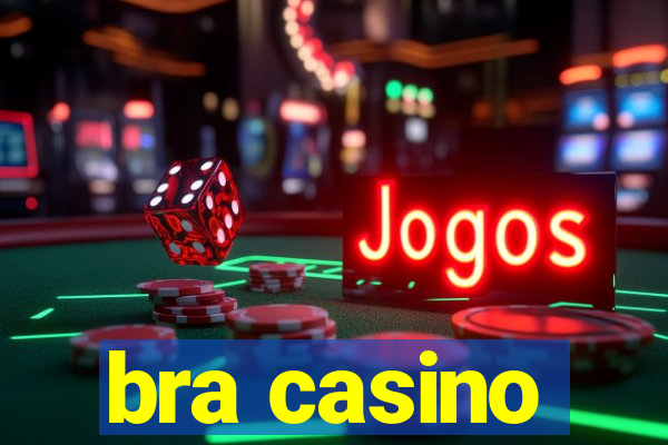 bra casino