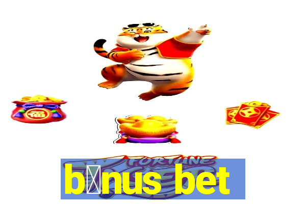 b么nus bet