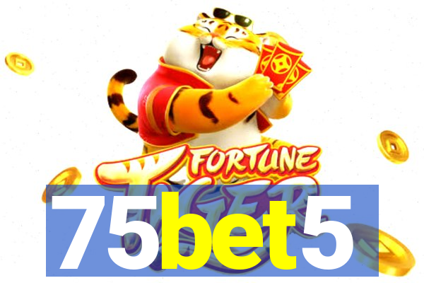 75bet5