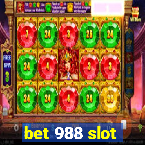 bet 988 slot