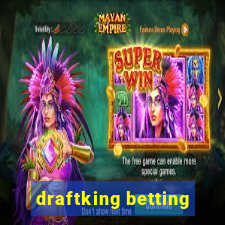 draftking betting