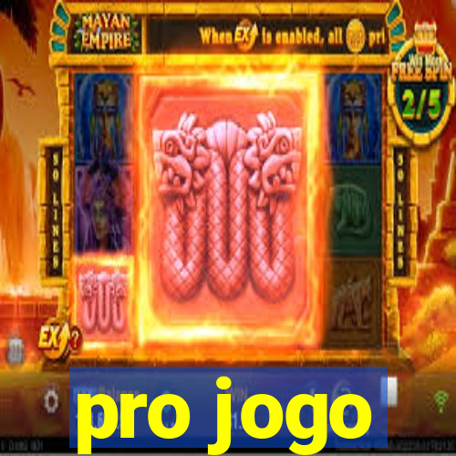 pro jogo