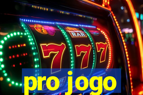 pro jogo