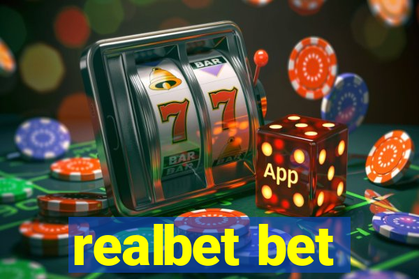 realbet bet