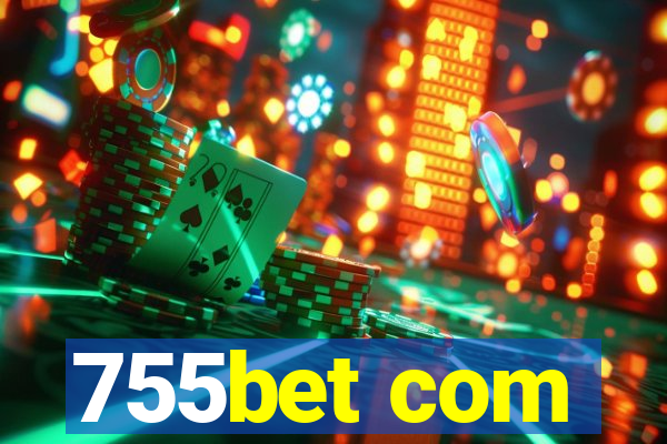 755bet com