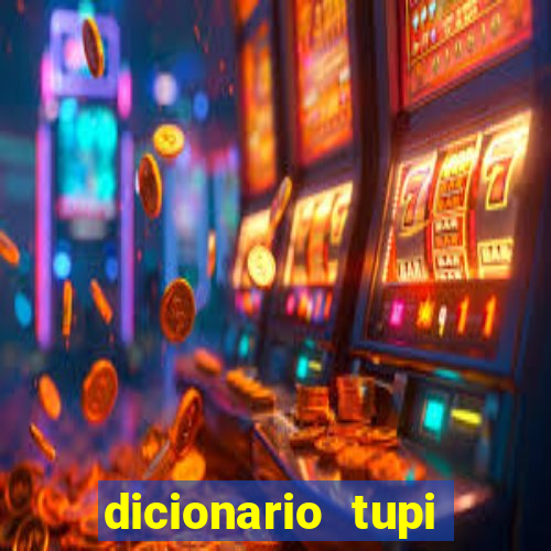 dicionario tupi guarani on line