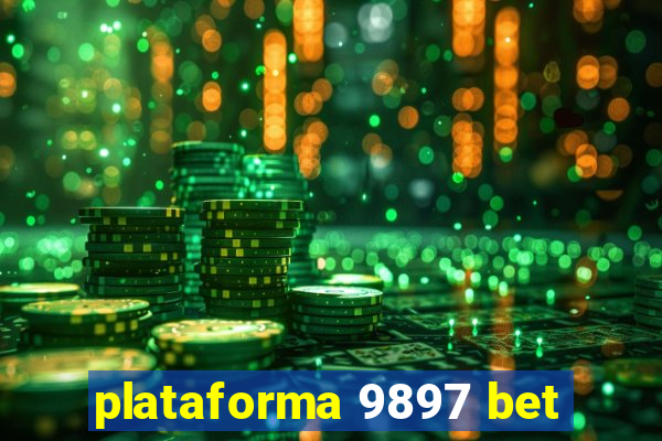 plataforma 9897 bet