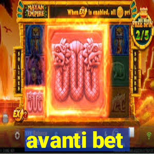 avanti bet